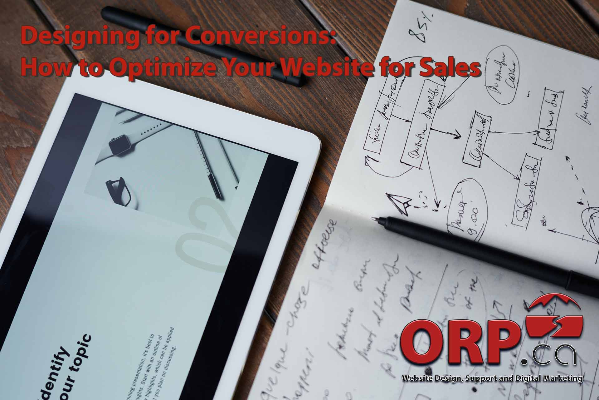 Designing for Conversions How to Optimize Your Website for Sales - another useful small business blog article from ORP.ca - your website and digital marketing experts